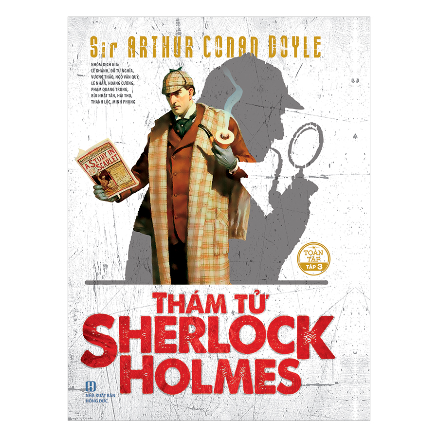 Thám Tử Sherlock Holmes Toàn Tập (Trọn Bộ 3 Tập)