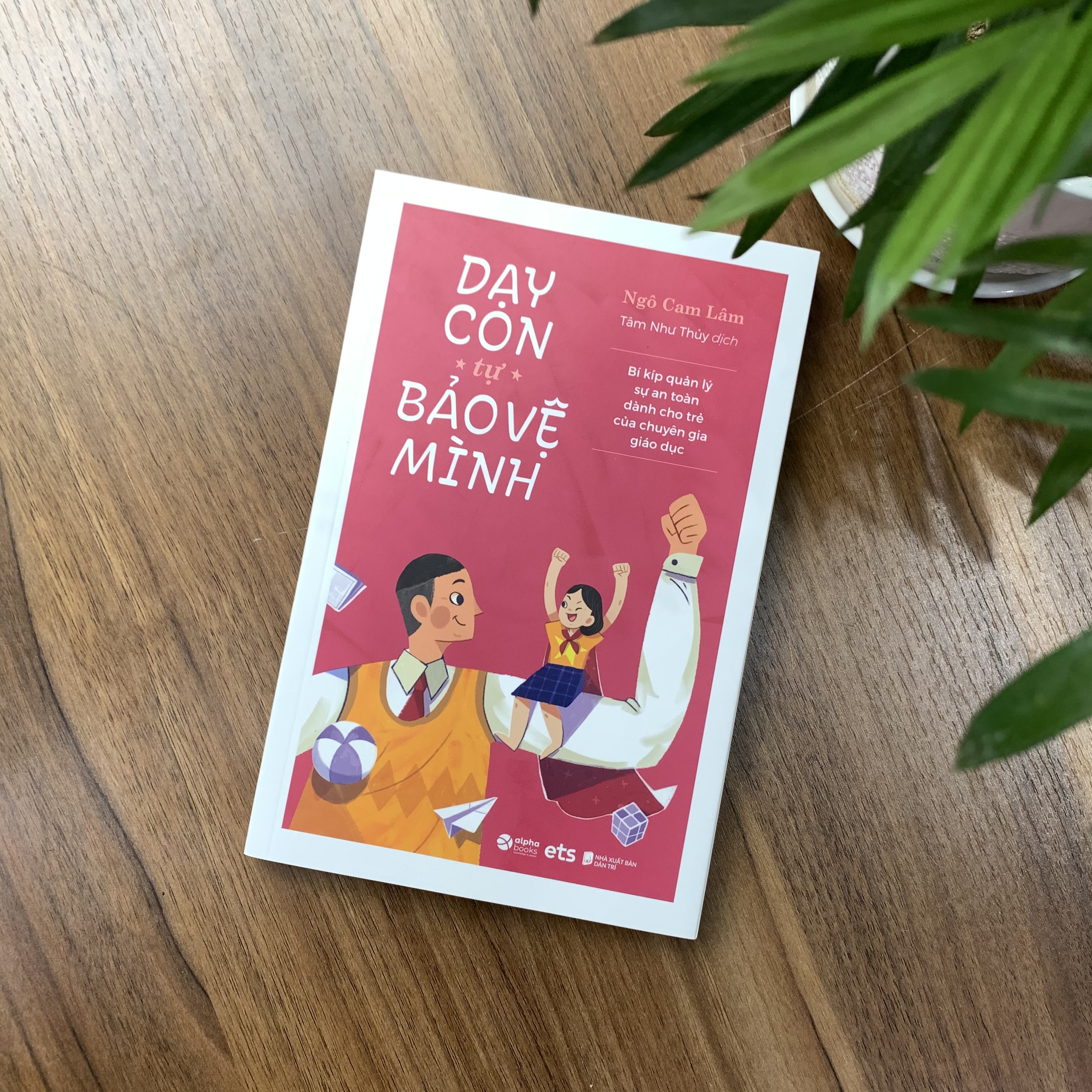 Dạy Con Tự Bảo Vệ Mình