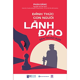 Đánh thức con người lãnh đạo bên trong bạn