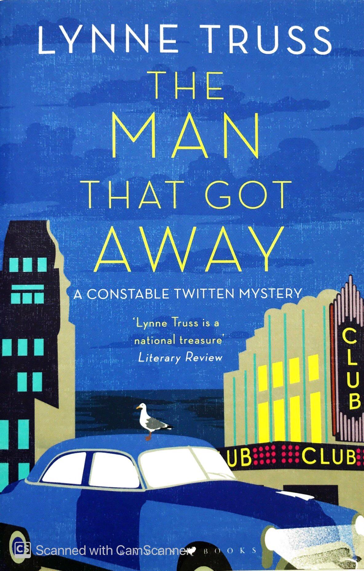 The Man That Got Away: A Constable Twitten Mystery 2 (An Inspector Twitten Mystery)