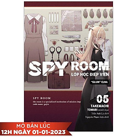 SPY ROOM - Lớp Học Điệp Viên - Tập 5: Gujin Elna - Tặng Kèm Bookmark