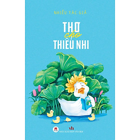 Thơ Cho Thiếu Nhi - Tái Bản 2024 (HH)