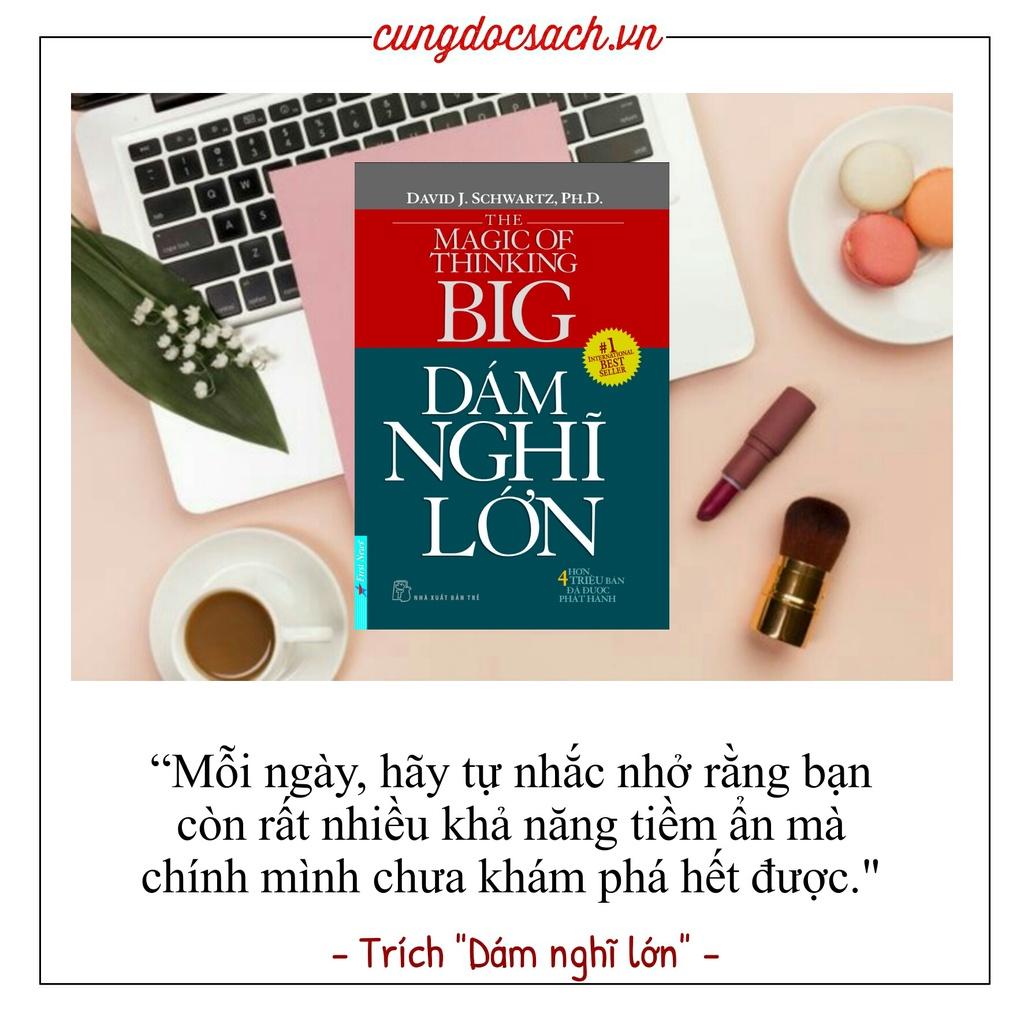 Dám Nghĩ Lớn (Bìa Mềm)