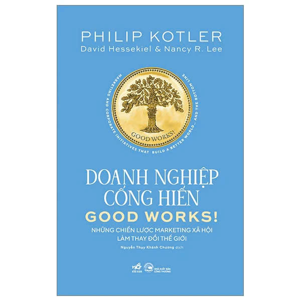 DOANH NGHIỆP CỐNG HIẾN - Những Chiến Lược Marketing Xã Hội Làm Thay Đổi Thế Giới - Philip Kotler (bìa mềm)
