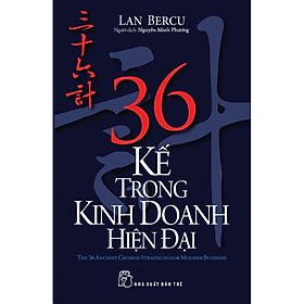 36 Kế Trong Kinh Doanh Hiện Đại (Tái Bản)
