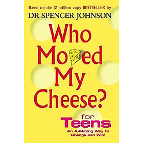  Who Moved My Cheese For Teens