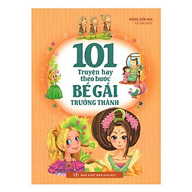 101 Truyện Hay Theo Bước Bé Gái Trưởng Thành