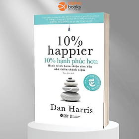 Sách - 10% Hạnh Phúc Hơn - 10% Happier