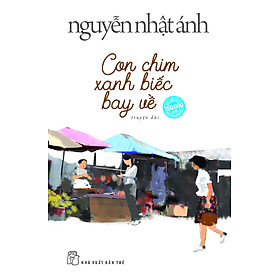 Con Chim Xanh Biếc Bay Về
