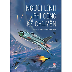 Người lính phi công kể chuyện