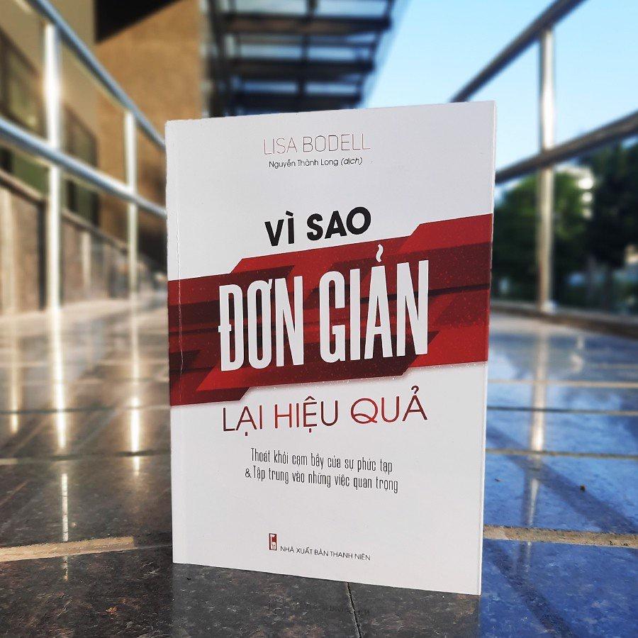 Vì Sao Đơn Giản Lại Hiệu Quả - Phương Pháp Để Xây Dựng Văn Hóa Doanh Nghiệp - Bản Quyền