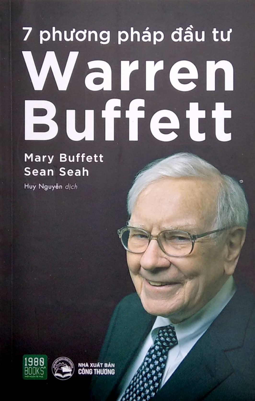 7 Phương Pháp Đầu Tư Warren Buffet (Tái Bản 2022)