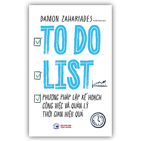 Sách - To Do List - Phương Pháp Lập Kế Hoạch Công Việc Và Quản Lý Thời Gian Hiệu Quả (1980)