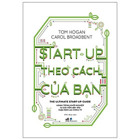 Start-Up Theo Cách Của Bạn