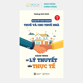 Sách - Bí quyết kinh doanh thuê và cho thuê nhà (tập 2): Hành trình từ lý thuyết đến thực hành 