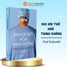 Sách - Khi Hơi Thở Hóa Thinh Không