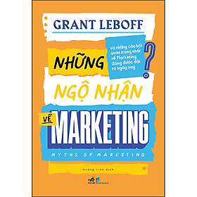 Sách Nhã Nam - Những ngộ nhận về Marketing - Myths of marketing