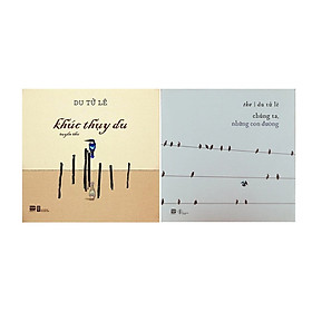 Combo Du Tử Lê: KHÚC THỤY DỤ + CHÚNG TA, NHỮNG CON ĐƯỜNG