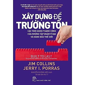 Xây dựng để trường tồn - NXB Trẻ