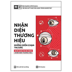 Rio Book No.2 - Nhận Diện Thương Hiệu, Những Điểm Chạm Thị Giác (Tái Bản)