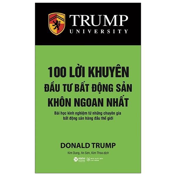 100 Lời Khuyên Đầu Tư Bất Động Sản Khôn Ngoan Nhất (Tái Bản 2021) - Bản Quyền