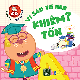 WOLFOO EQ -  VÌ SAO TỚ NÊN KHIÊM TỐN