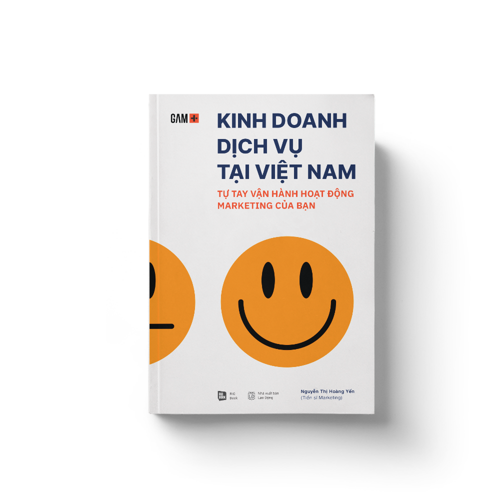 Kinh Doanh Dịch Vụ Tại Việt Nam - Tự Tay Vận Hành Hoạt Động Marketing Của Bạn