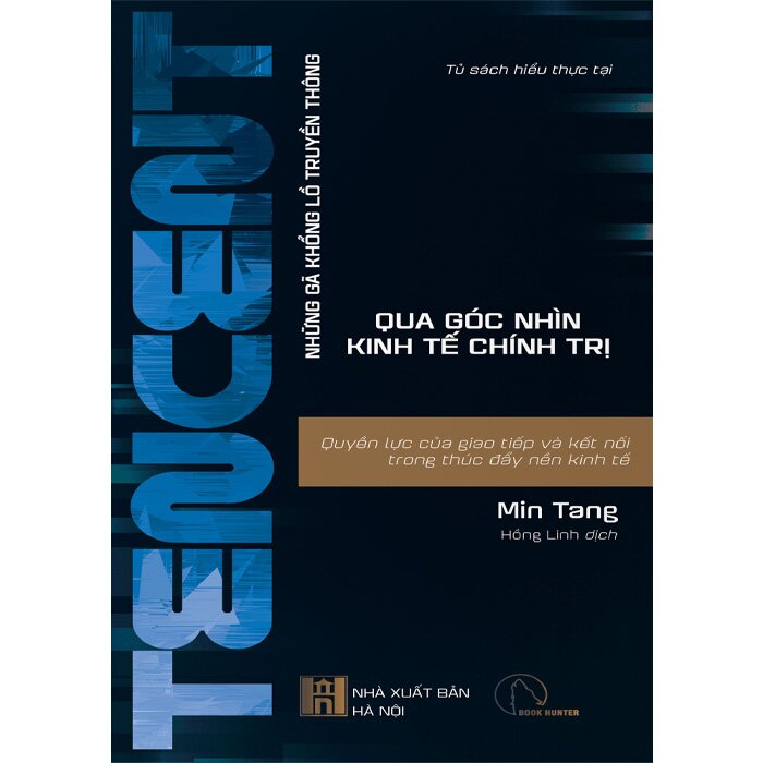 Sách - TENCENT - Quyền Lực Của Giao Tiếp Và Kết Nối Trong Thúc Đẩy Nền Kinh Tế