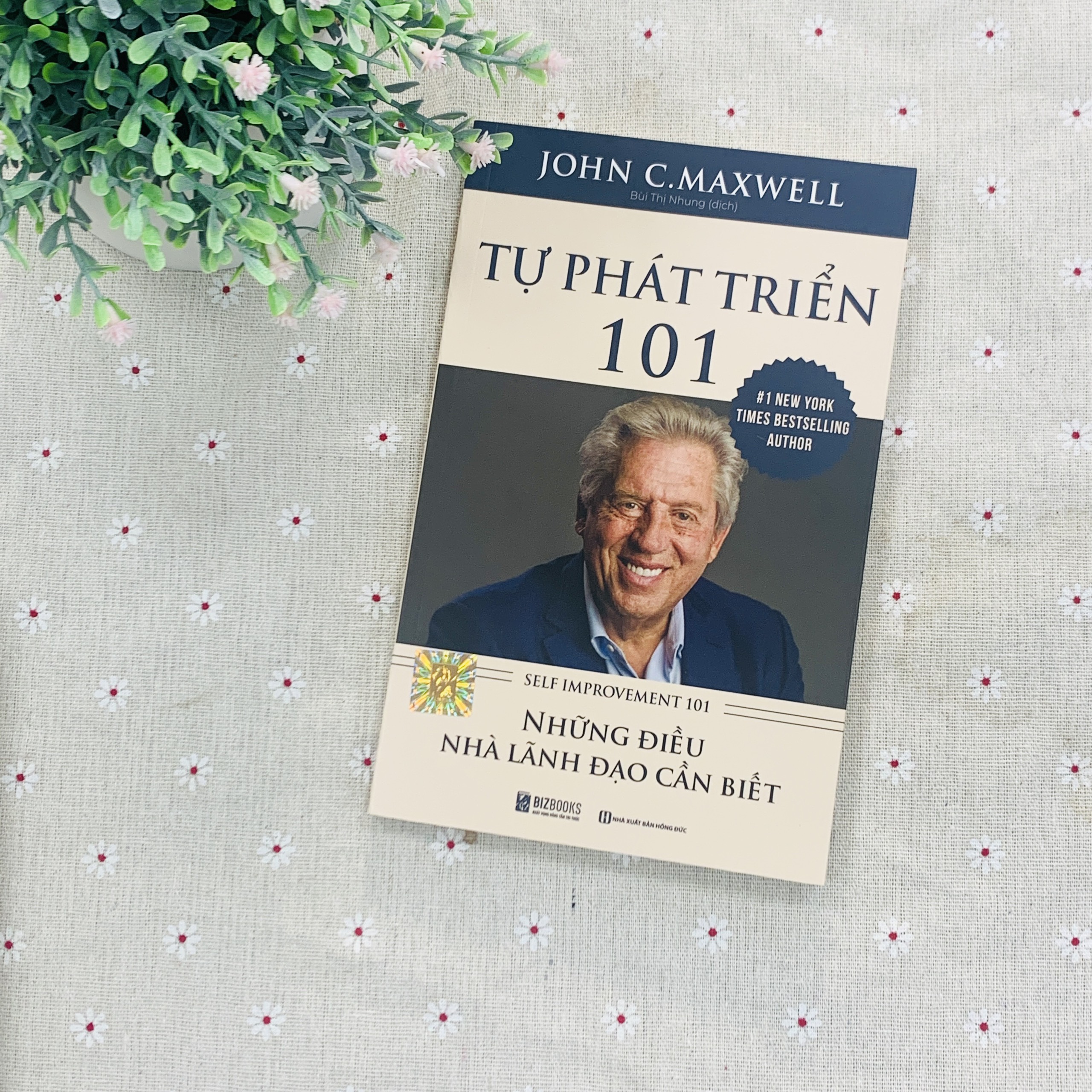 Tự phát triển 101 - Self Improvement 101 - Bizbooks - Sách hay mỗi ngày