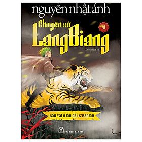 Cuốn Sách Văn Học Giả Tưởng: Chuyện Xứ Lang Biang - Tập 4 - Báu Vật Ở Lâu Đài K’rahlan