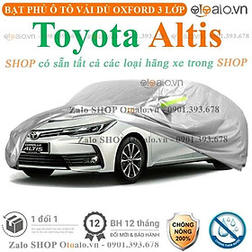 Bạt phủ ô tô dành cho xe Toyota Altis 3 lớp cao cấp
