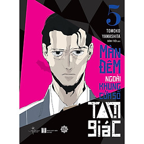 Truyện Tranh: Màn Đêm Ngoài Khung Cửa Sổ Tam Giác (Tập 5)