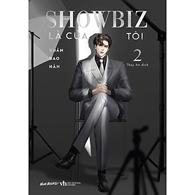 Showbiz Là Của Tôi Tập 2