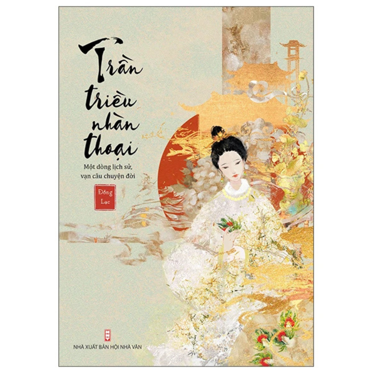 Sách - Trần triều nhàn thoại - Đồng Lạc - NXB Hội Nhà Văn