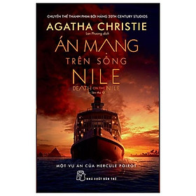 Án Mạng Trên Sông Nile (Agatha Christie)(Tái Bản)