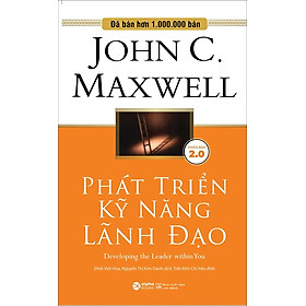 Phát Triển Kỹ Năng Lãnh Đạo (Tái bản năm 2022)