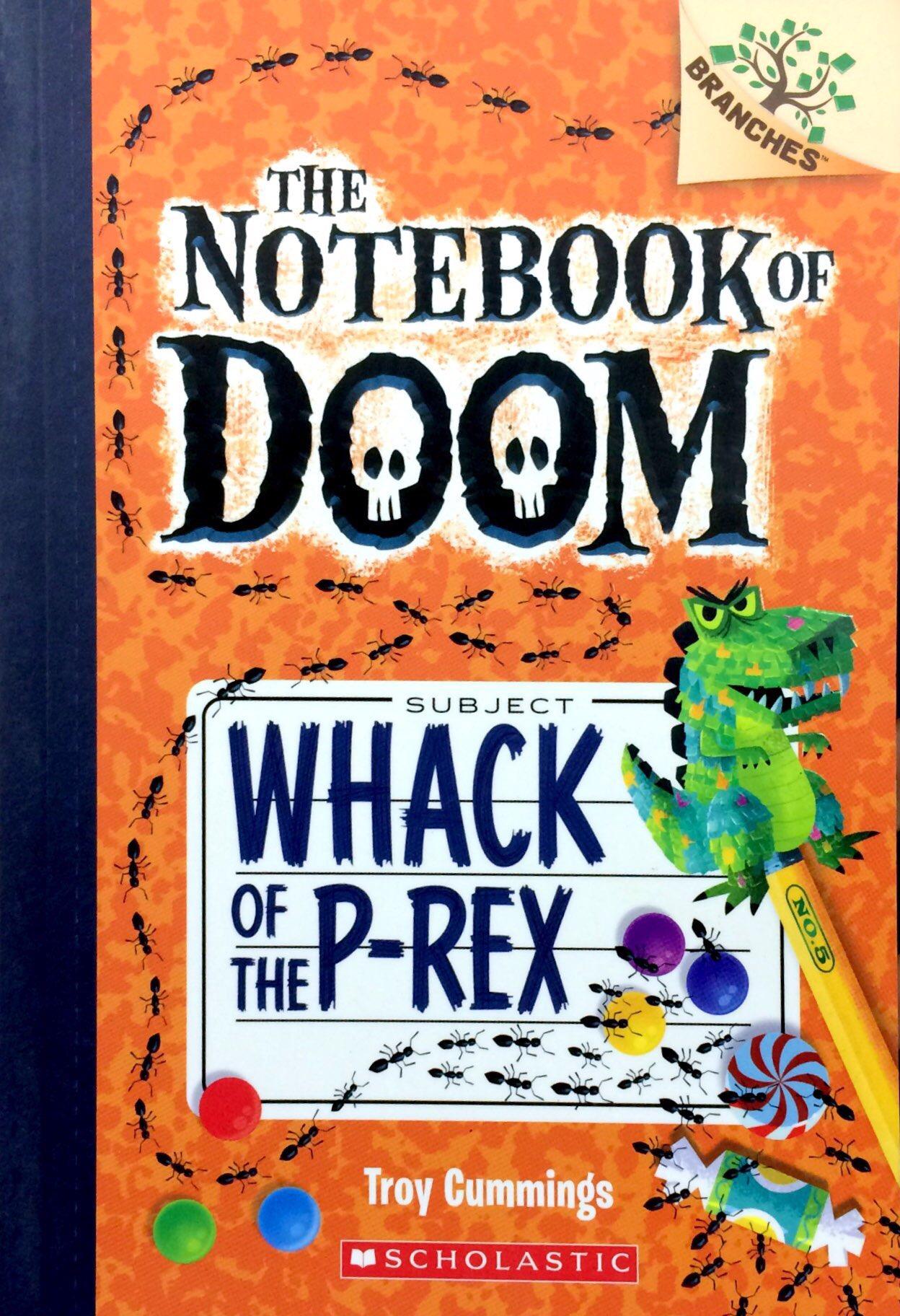 The Notebook Of Doom Book 05: Whack Of The P-Rex