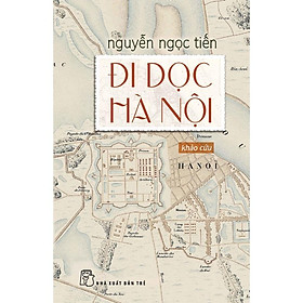 Sách - NXB Trẻ - Đi dọc Hà Nội