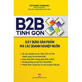B2B Tinh Gọn - Xây Dựng Sản Phẩm Mà Các Doanh Nghiệp Muốn