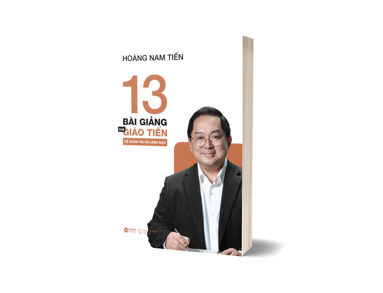 13 Bài Giảng Của Giáo Tiến Về Quản Trị Và Lãnh Đạo