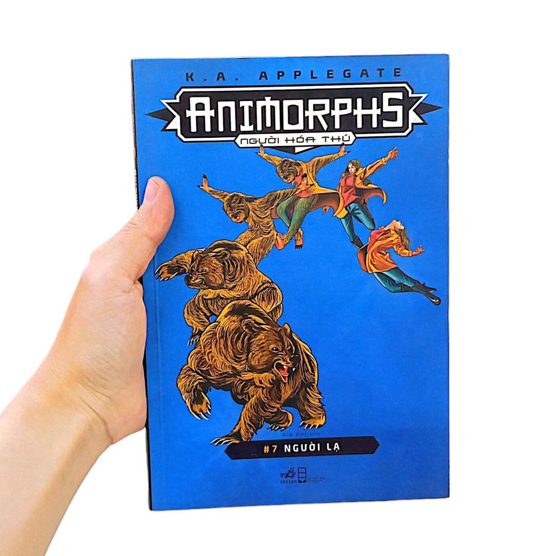 Animorphs - Người Hóa Thú - Tập 7 - Người Lạ