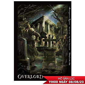 [Light Novel] OVERLORD - Tập 7: Những Kẻ Xâm Nhập