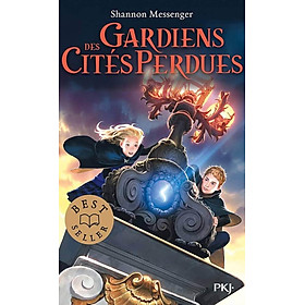 Tiểu thuyết thiếu nhi tiếng Pháp - Gardiens Des Cites Perdues - Tome 1 - Vol01