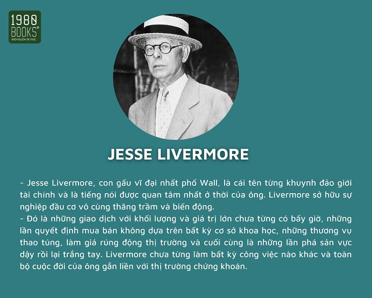 Jesse Livermore - Nhà Đầu Tư Chứng Khoán Vĩ Đại - Bản Quyền