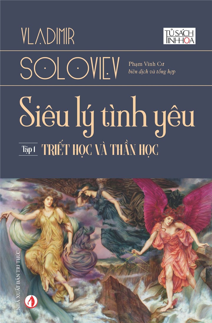 Siêu Lý Tình Yêu Tập 1: Triêt Học Và Thần Học - Vladimir Soloviev - Nhà Xuất Bản Tri Thức