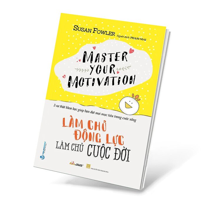 Làm Chủ Động Lực - Làm Chủ Cuộc Đời (VL)