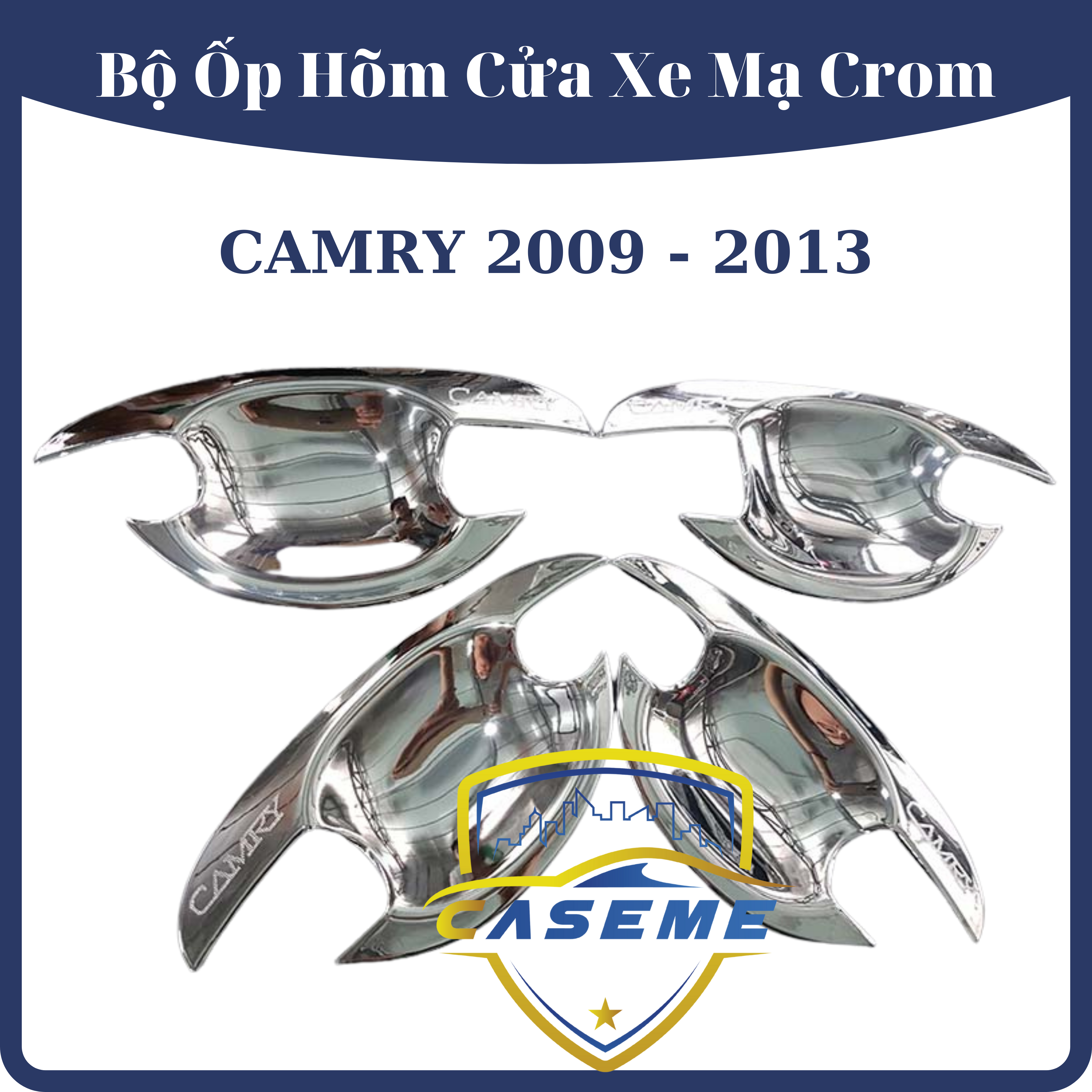 Ốp hõm cửa xe Toyota Camry 2009 - 2013 mạ Crom