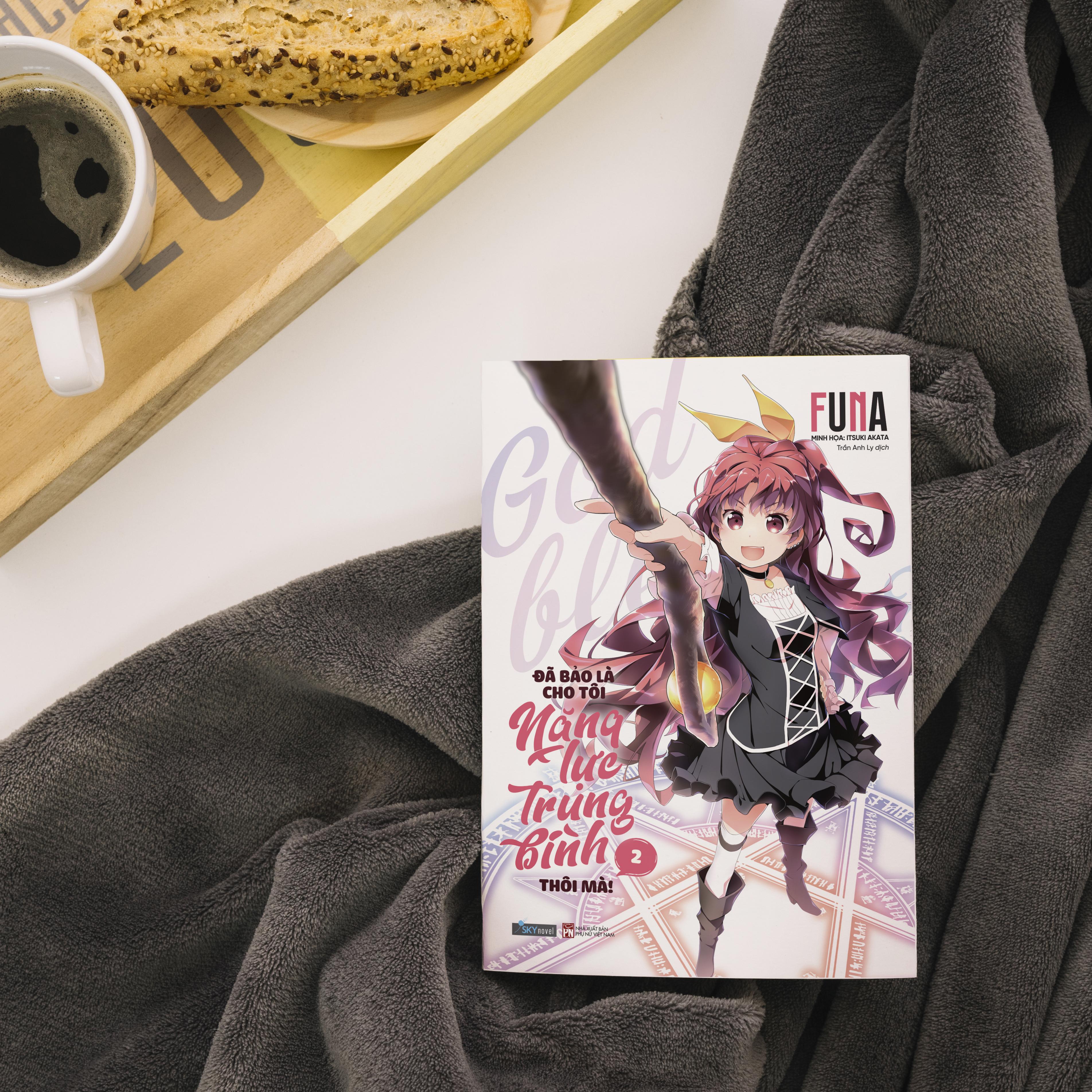 Đã Bảo Là Cho Tôi Năng Lực Trung Bình Thôi Mà! - Tập 2 - Tặng Kèm Bookmark + Postcard