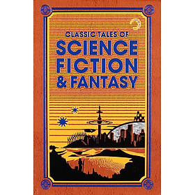 Classic Tales of Science Fiction & Fantasy (Leather-bound Classics)