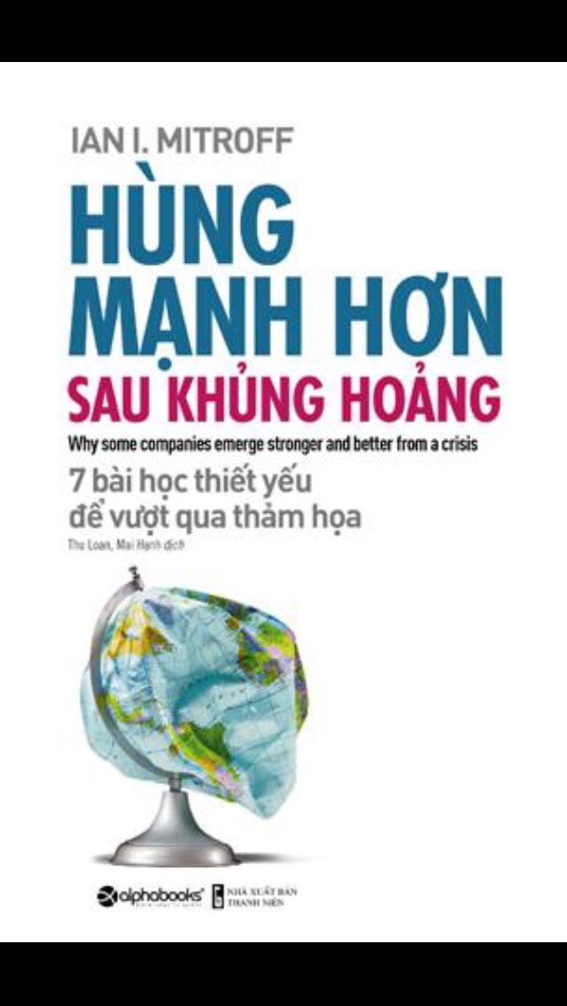 Combo Tư Duy Kĩ Năng Khôn Khéo Để Gặt Hái Thành Công Cho Doanh Nhân: Hoảng Loạn, Hỗn Loạn Và Cuồng Loạn - Gần 400 Năm Lịch Sử Các Cuộc Khủng Hoảng Tài Chính + Hùng Mạnh Hơn Sau Khủng Hoảng (7 Bài Học Thiết Yếu Để Vượt Qua Thảm Họa) / Bài Học Tư Tưởng Thông Thái Cho Doanh Nghiệp Thịnh Vượng